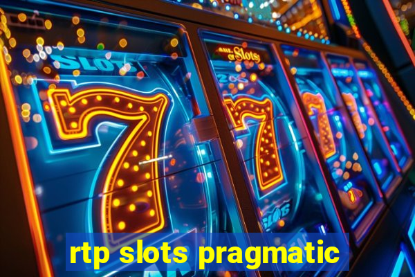 rtp slots pragmatic